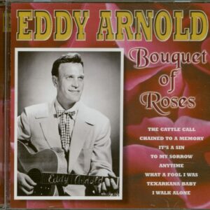 Eddy Arnold - Bouquet Of Roses (CD)