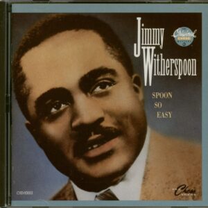 Jimmy Witherspoon - Spoon So Easy (CD)