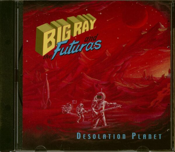 Big Ray And The Futuras - Desolation Planet (CD)