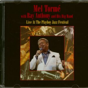 Mel Torme With Ray Anthony And His Big Band - Live At The Playboy Jazz Festival (CD)