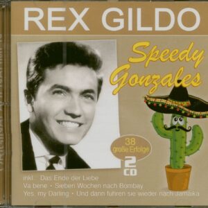 Rex Gildo - Speedy Gonzales - 38 große Erfolge (2-CD)