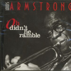 Louis Armstrong - Oh Didn't He Ramble (CD)