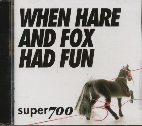 super700 - When Hare And Fox Had Fun (CD)