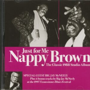 Nappy Brown - Just For Me - The Classic 1988 Studio Album (CD)