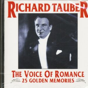 Richard Tauber - The Voice Of Romance - 25 Golden Memories (CD)