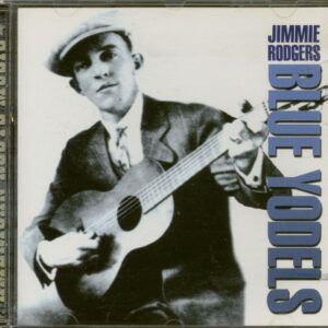 Jimmie Rodgers - Blue Yodels (CD)