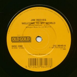 Jim Reeves - Welcome To My World - Adios Amigo (7inch