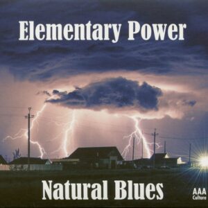 Natural Blues - Elementary Power (CD)