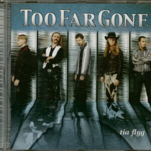 Too Far Gone - Tia Flyg (CD)