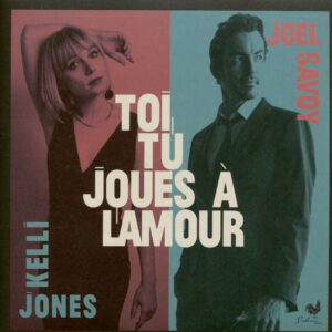 Kelli Jones & Joel Savoy - Toi