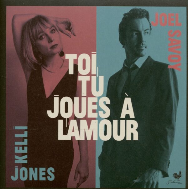 Kelli Jones & Joel Savoy - Toi