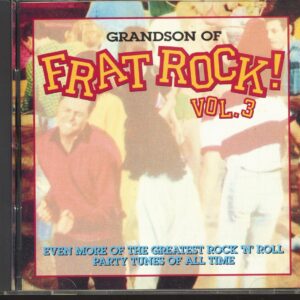 Various - Grandson Of Frat Rock! Vol.3 - Even More Greatest Rock'n'Roll Party Tunes Of All Time (CD)