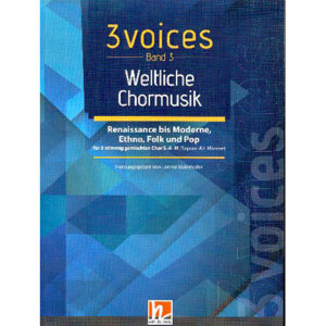 Helbling 3 Voices - Weltliche Chormusik Chornoten