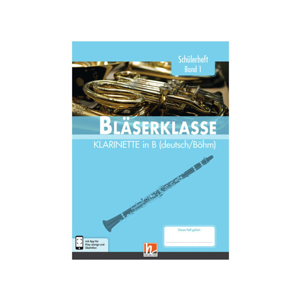 Helbling Bläserklasse Klarinette in Bb (Böhm/Deutsch) Band 1 Lehrbuch