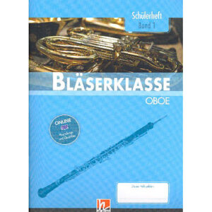 Helbling Bläserklasse Oboe Band 1 Lehrbuch