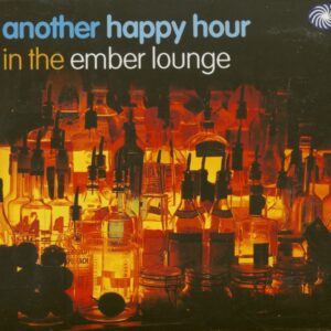 Various - Another Happy Hour - In The Ember Lounge (CD)