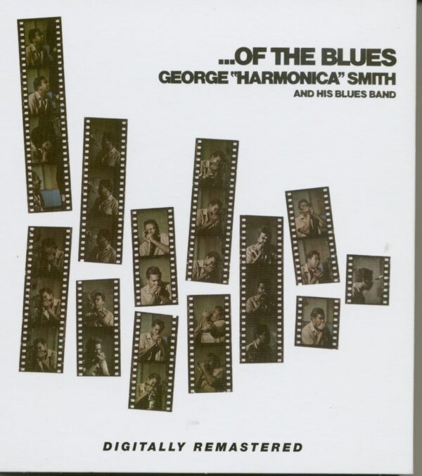 George 'Harmonica' Smith - .... Of The Blues (CD)