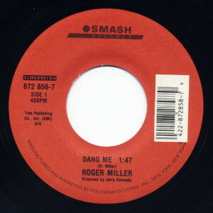 Roger Miller - Dang Me - Chug-A-Lug (7inch