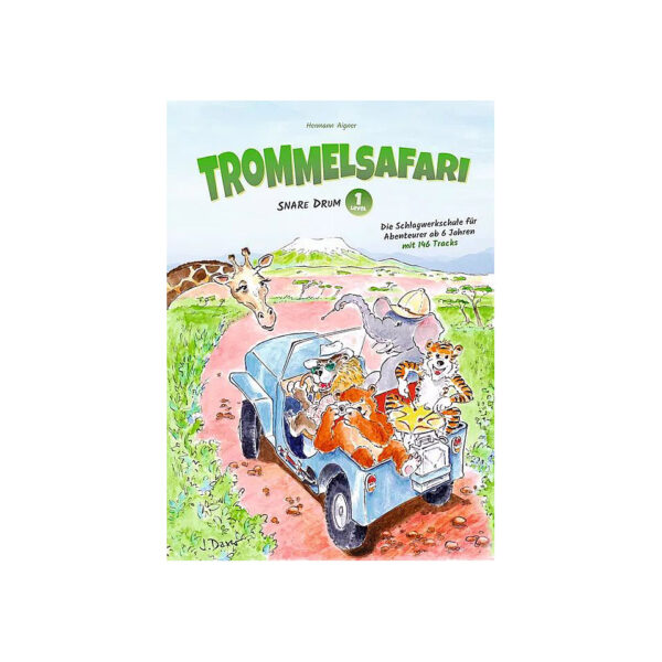 Trommelsafari Trommelsafari Snare Drum Level 1 Lehrbuch