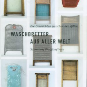 Wolfgang Voss - Waschbretter aus aller Welt