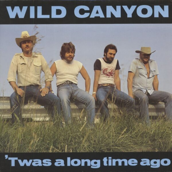 Wild Canyon - 'Twas A Long Time Ago (Vinyl)