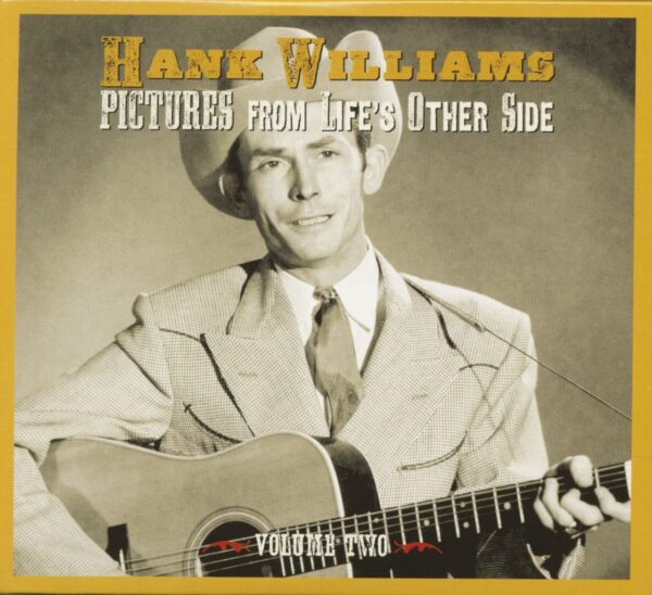 Hank Williams - Pictures From Life's Other Side Vol.2 (2-CD)