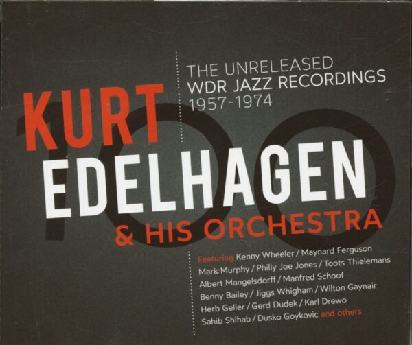 Kurt Edelhagen & His Orchestra - The Unreleased WDR Jazz Recordings 1957 - 1974 (3-CD)