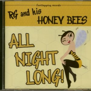 Rg Bees & His Honey - All Night Long! (2011)