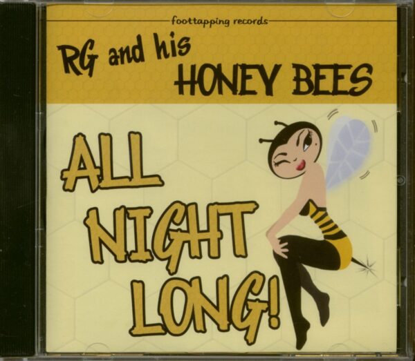 Rg Bees & His Honey - All Night Long! (2011)