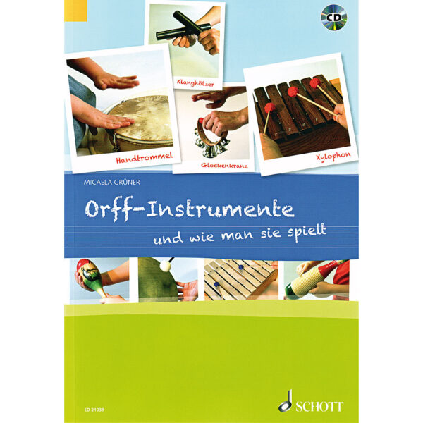 Schott Orff-Instrumente und wie man sie spielt Lehrbuch