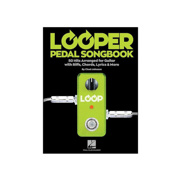 Hal Leonard Looper Pedal Songbook Songbook