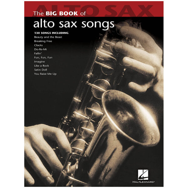 Hal Leonard The Big Book of Alto Saxophone Songs for Alto Sax