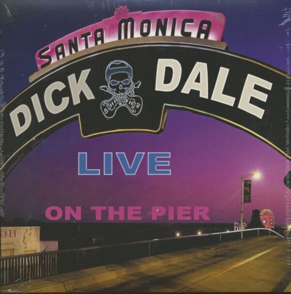 Dick Dale - Live On The Santa Monica Pier (LP)