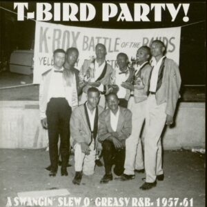 Various - T-Bird Party - Greasy R&B 1957-1961 (CD)