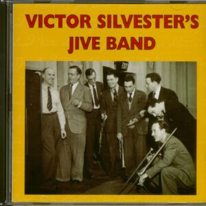 Victor Silvester - Victor Silvester's Jive Band 1943-1945 (CD)