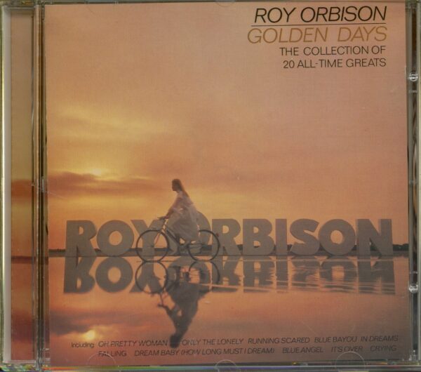 Roy Orbison - Golden Days - 20 All Time Greats Collection