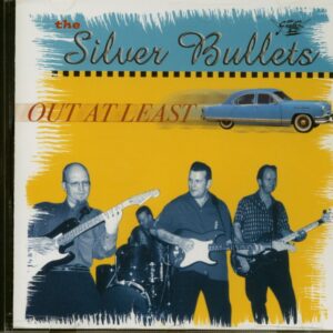 SILVER BULLETS - Out At Least (CD)