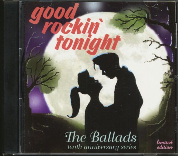 Good Rockin' Tonight - The Ballads - 10th Anniversary Series (CD