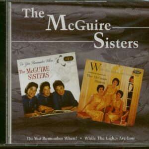 McGUIRE SISTERS - Do You Remember When - While The Lights Are Low