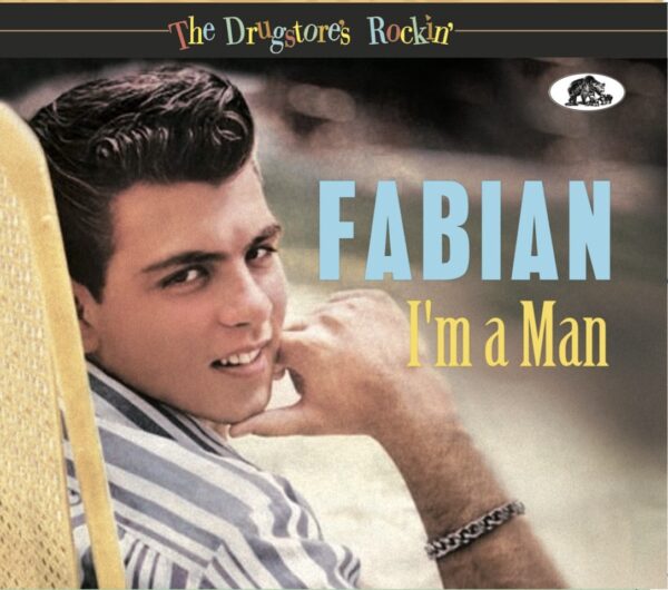 Fabian - The Drugstore's Rockin' - I'm A Man (CD)