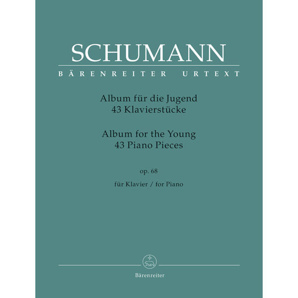 Bärenreiter Schumann 43 Klavierstücke für die Jugend op.68 "Album für