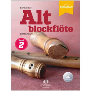 Holzschuh Schule für Altblockflöte 2 (mit Audio-Download) Lehrbuch