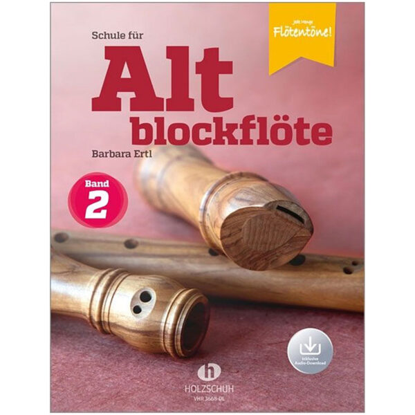 Holzschuh Schule für Altblockflöte 2 (mit Audio-Download) Lehrbuch