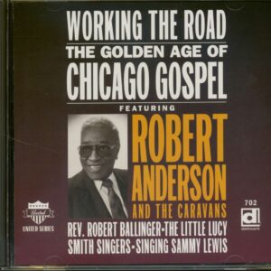 Robert Anderson - Working The Road