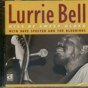 Lurrie Bell - Kiss Of Sweet Blues