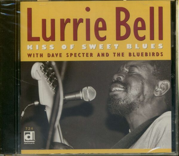 Lurrie Bell - Kiss Of Sweet Blues