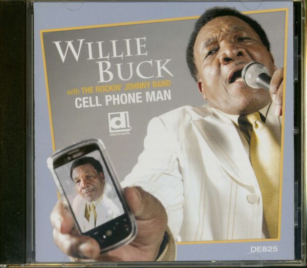 Willie Buck - Cell Phone Man