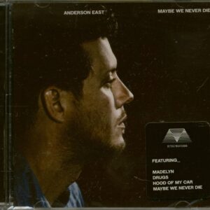 Anderson East - Maybe We Never Die (CD)