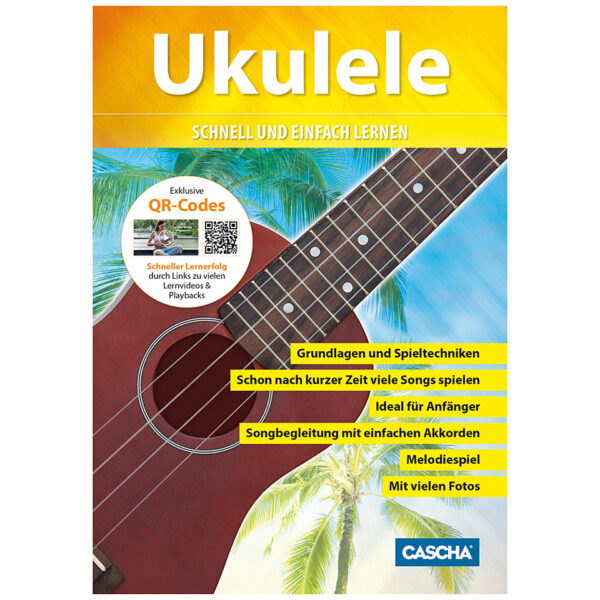 Cascha Ukulele - Schnell und einfach lernen Lehrbuch