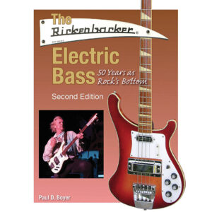 Hal Leonard The Rickenbacker Electric Bass - Second Edition Monografie